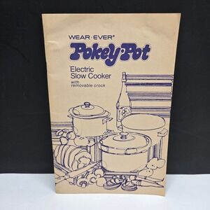 Vintage Wear-Ever Pokey Pot Slow Cooker Manual Recipe Book 1976 Alcoa 210-872